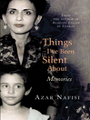 Things I've Been Silent About (eBook): Memories